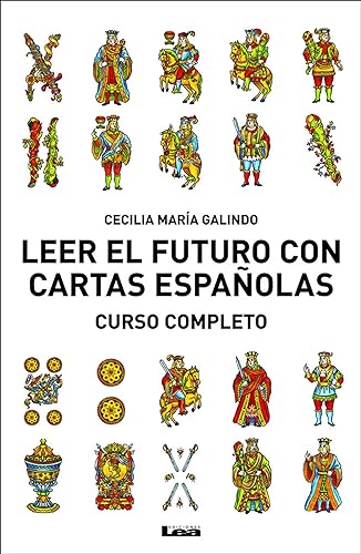 Leer el futuro con cartas españolas: Curso Completo von Ediciones Lea
